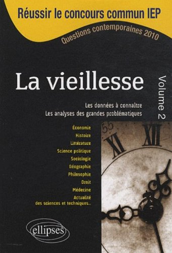 La vieillesse. Vol. 2