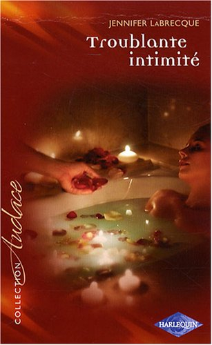 Troublante intimité