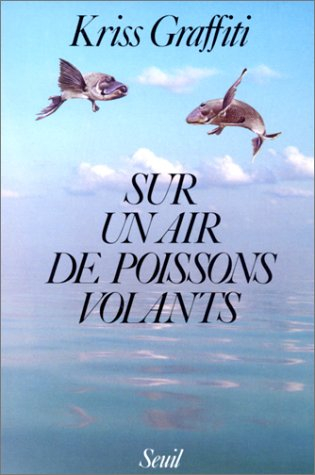 Sur un air de poissons volants