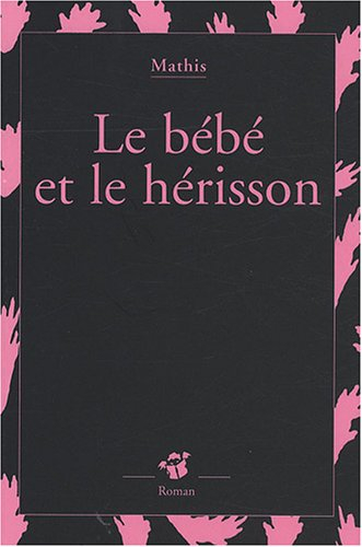 Le bébé et le hérisson