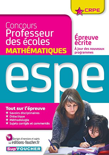 Concours professeur des écoles : épreuve écrite de mathématiques : ESPE