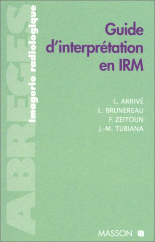 Guide d'interprétation en IRM