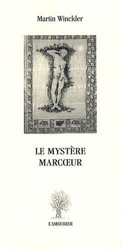 Le mystère Marcoeur