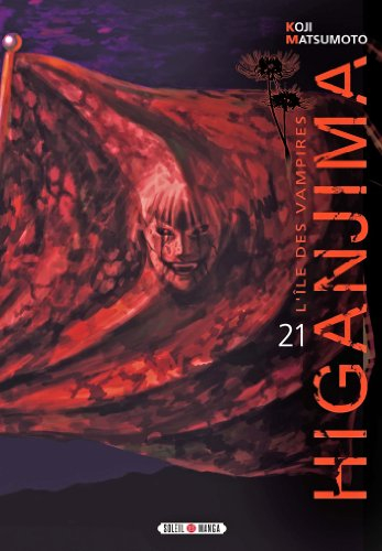 Higanjima : l'île des vampires. Vol. 21
