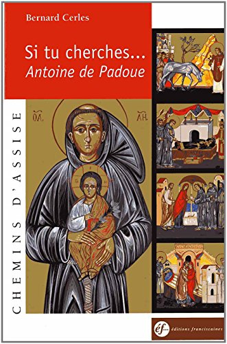 Si tu cherches... : Antoine de Padoue