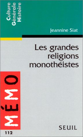 Les grandes religions monothéistes