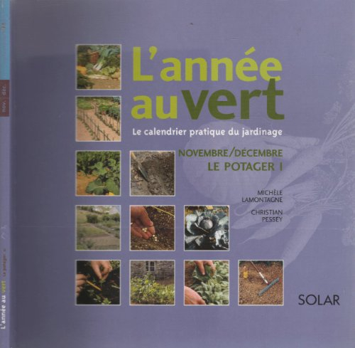l'année au vert (novembre-décembre) "le potager"