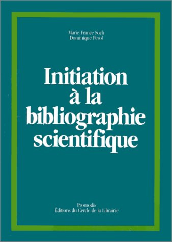 Initiation à la bibliographie scientifique