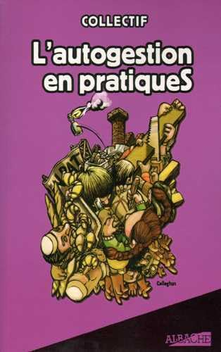 L'autogestion en pratiques