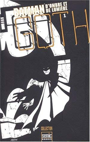 Batman : d'ombre et de lumière. Vol. 1