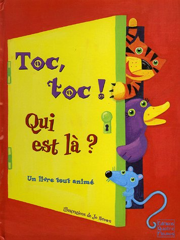 Toc, toc ! Qui est là ?