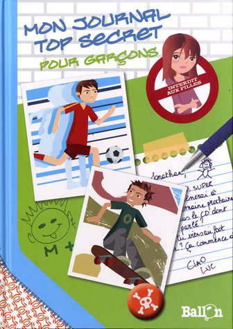 Mon journal top secret pour garçons
