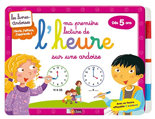 Ma première lecture de l'heure sur une ardoise : dès 5 ans
