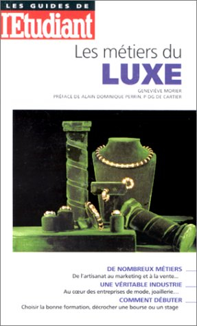 Les métiers du luxe
