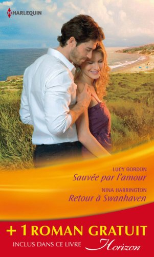 Sauvée par l'amour. Retour à Swanhaven. Premier baiser