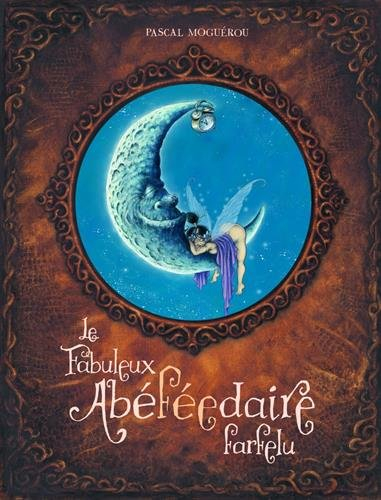 Le fabuleux abéféedaire farfelu