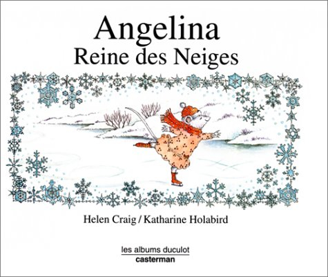 Angelina. Vol. 9. Angelina, reine des neiges
