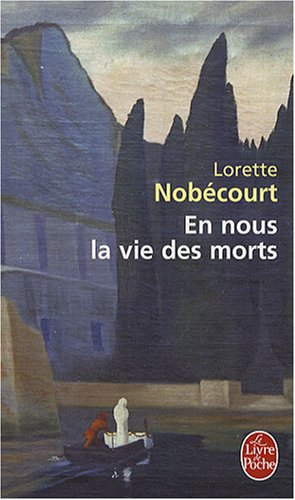 En nous la vie des morts