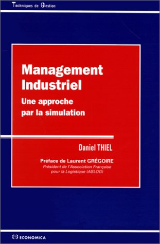 Management industriel : une approche par la simulation