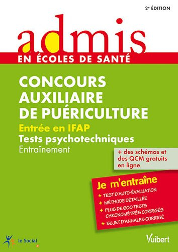 Concours auxiliaire de puériculture : entrée en IFAP, tests psychotechniques : entraînement