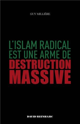 L'islam radical est une arme de destruction massive