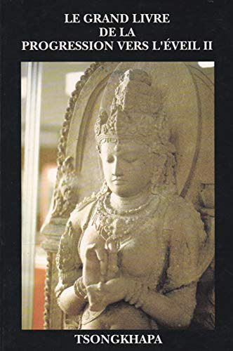 Le grand livre de la progression vers l'éveil, tome 2