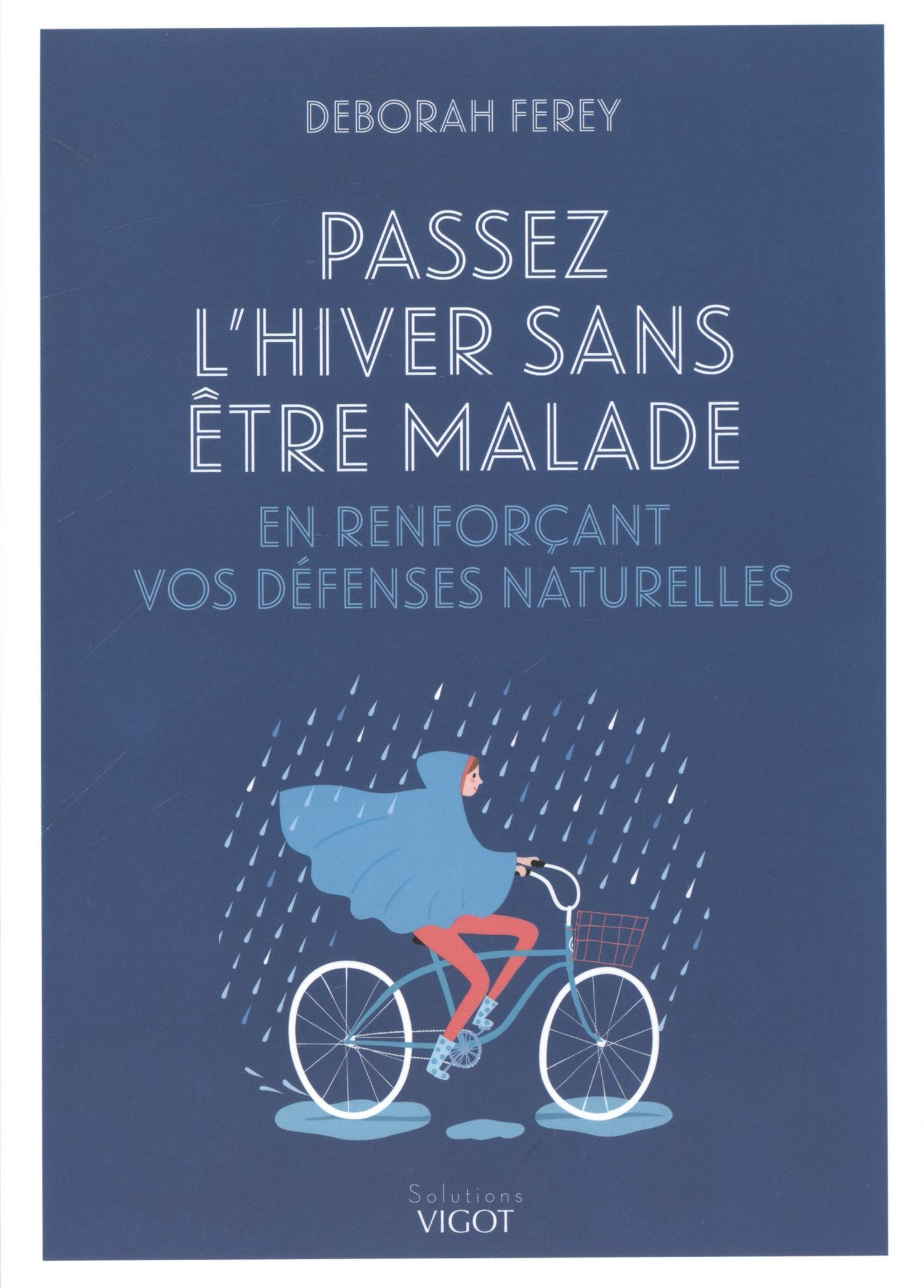 Passez l'hiver sans être malade en renforçant vos défenses naturelles