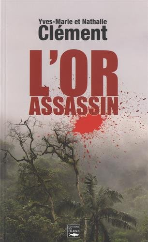 L'or assassin