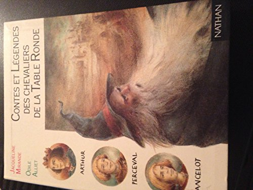 contes et légendes des chevaliers de la table ronde