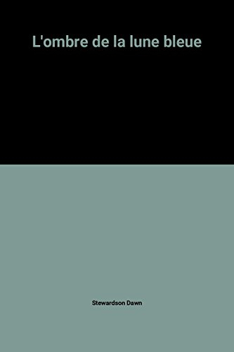 l'ombre de la lune bleue