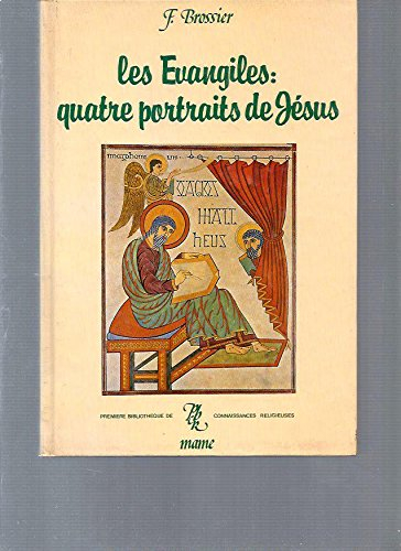 Les Evangiles : Quatre portraits de Jésus