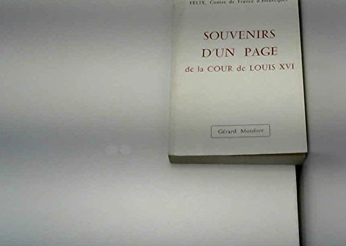 Souvenirs d'un page de la Cour de Louis XVI