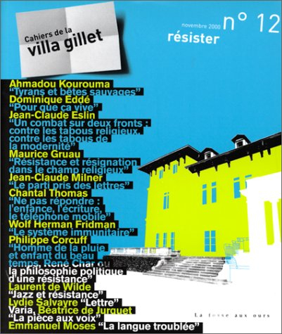 Cahiers de la villa Gillet (Les), n° 12. Résister