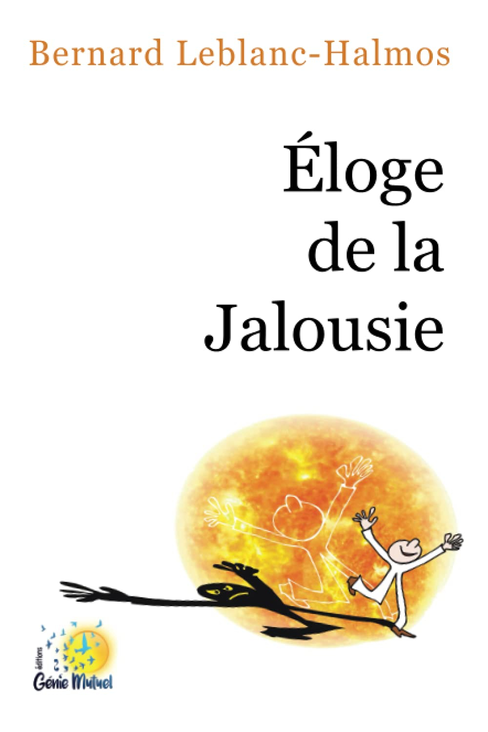 Éloge de la Jalousie