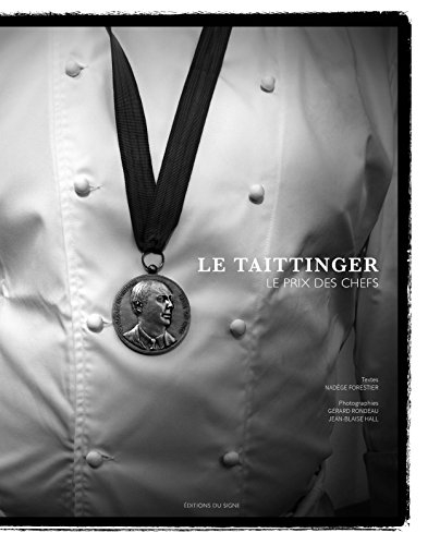 Le Taittinger, le prix des chefs