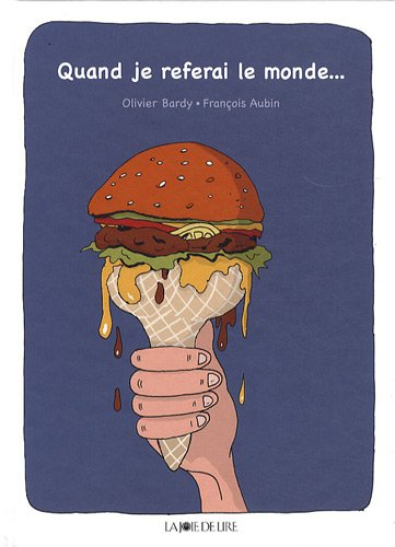 Quand je referai le monde