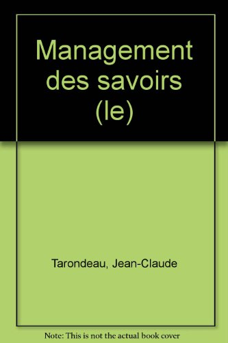 Le management des savoirs