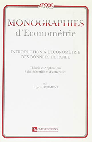 Introduction à l'économétrie des données de panel : théories et applications à des échantillons d'en