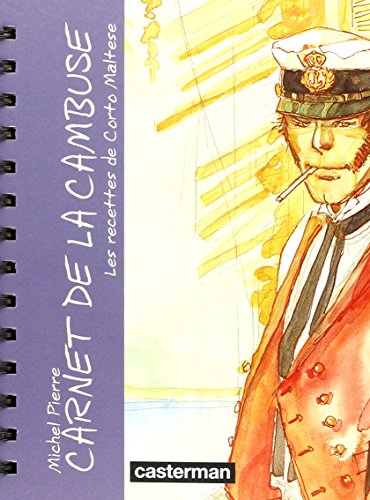 Carnet de la cambuse : les recettes de Corto Maltese