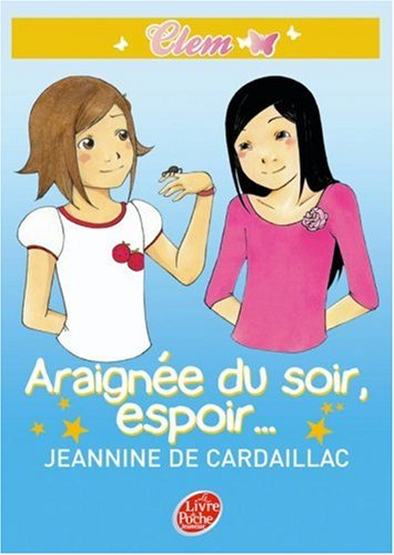Clem. Vol. 3. Araignée du soir, espoir...
