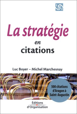 La stratégie en citations : d'Aragon à saint Augustin