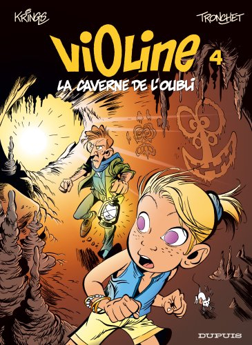 Violine. Vol. 4. La caverne de l'oubli