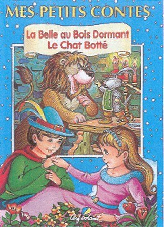 La belle au bois dormant. Le chat botté