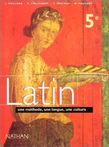 gaillard latin, 5e. livre de l'élève, programme 1997