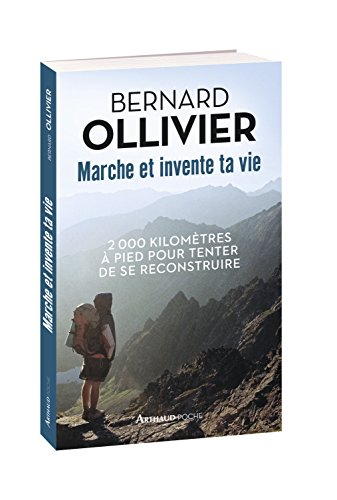 Marche et invente ta vie : adolescents en difficulté, ils se reconstruisent par une marche au long c