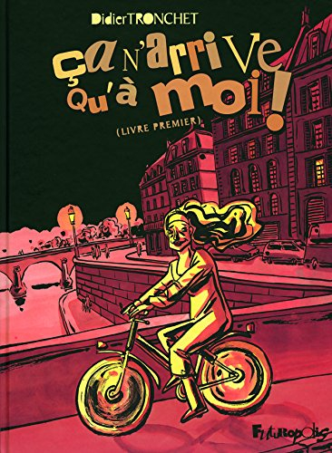Ça n'arrive qu'à moi !. Vol. 1