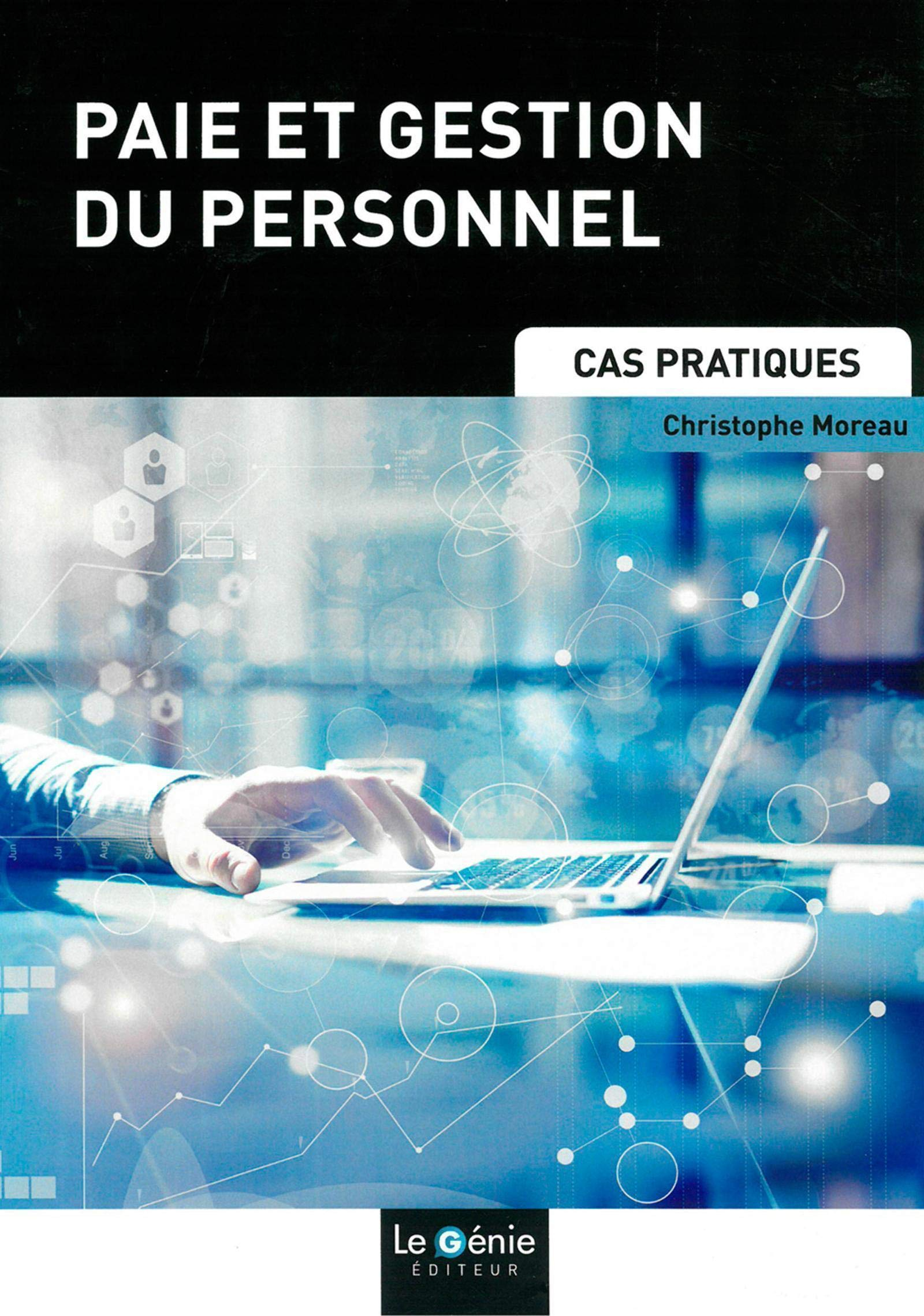Paie et gestion du personnel : cas pratiques