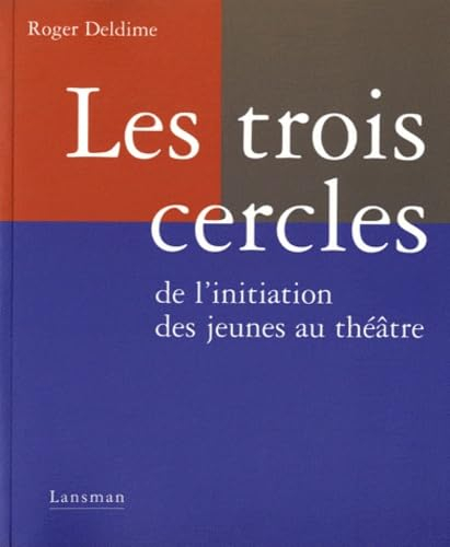 Les trois cercles de l'initiation des jeunes au théâtre