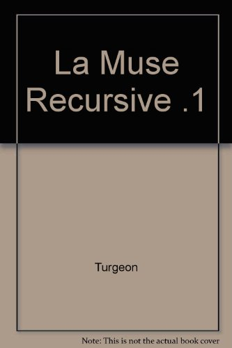 la muse recursive .1