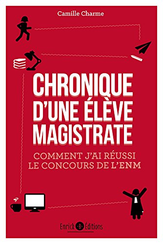 Chronique d'une élève magistrate : comment j'ai réussi le concours de l'ENM